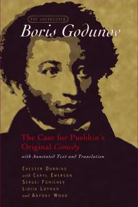 Book Cover for The Uncensored Boris Godunov by Chester S L Dunning, Caryl Emerson, Aleksandr Sergeevich Pushkin