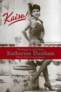 Book Cover for Kaiso! by Katherine Dunham, Vèvè A Clark, Sarah East Johnson