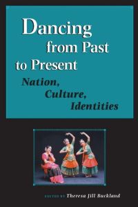Book Cover for Dancing from Past to Present by Theresa Buckland