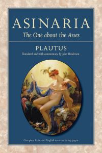 Book Cover for Asinaria by Titus Maccius Plautus, John Henderson