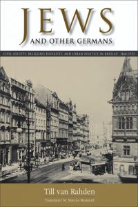 Book Cover for Jews and Other Germans by Till van Rahden