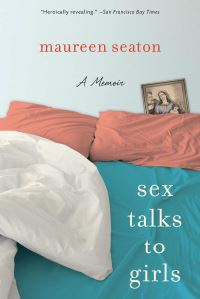 Book Cover for Sex Talks to Girls by Maureen Seaton