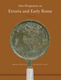 Book Cover for New Perspectives on Etruria and Early Rome by Richard Daniel De Puma, Sinclair Bell, Helen Nagy
