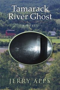 Book Cover for Tamarack River Ghost by Jerold W Apps