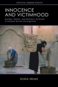 Book Cover for Innocence and Victimhood by Elissa Helms