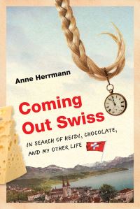 Book Cover for Coming Out Swiss by Anne Herrmann