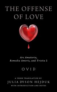 Book Cover for The Offense of Love by Ovid, Ovid