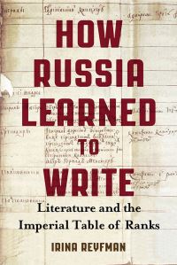 Book Cover for How Russia Learned to Write by Irina Reyfman