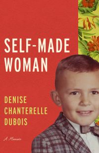 Book Cover for Self-Made Woman by Denise Chanterelle DuBois