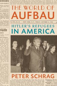 Book Cover for The World of Aufbau by Peter Schrag