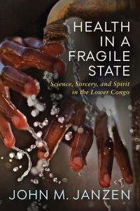 Book Cover for Health in a Fragile State by John M Janzen