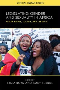 Book Cover for Legislating Gender and Sexuality in Africa by Lydia Boyd, Emily Burrill