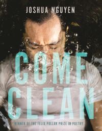Book Cover for Come Clean by Joshua Nguyen
