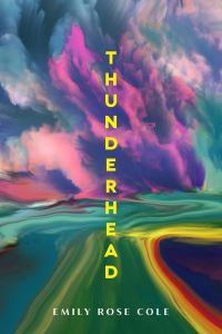 Book Cover for Thunderhead by Emily Rose Cole