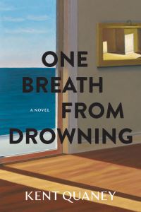 Book Cover for One Breath from Drowning by Kent Quaney