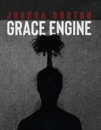 Book Cover for Grace Engine by Joshua Burton