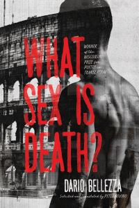 Book Cover for What Sex Is Death? by Dario Bellezza, Dario Bellezza