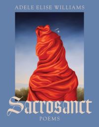 Book Cover for Sacrosanct by Adele Elise Williams