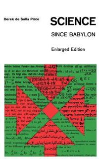 Book Cover for Science Since Babylon by Derek J deSolla Price