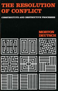 Book Cover for The Resolution of Conflict by Morton Deutsch