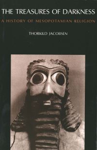 Book Cover for The Treasures of Darkness by Thorkild Jacobsen