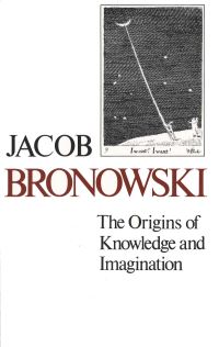 Book Cover for The Origins of Knowledge and Imagination by Jacob Bronowski