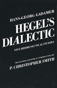Book Cover for Hegel's Dialectic by HansGeorg Gadamer
