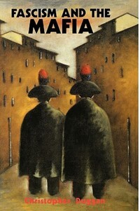 Book Cover for Fascism and the Mafia by Christopher Duggan