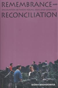 Book Cover for Remembrance and Reconciliation by Björn Krondorfer