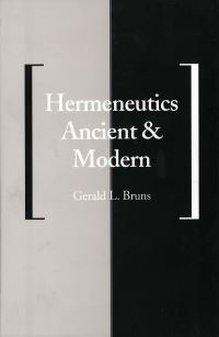 Book Cover for Hermeneutics Ancient and Modern by Gerald L Bruns