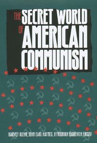 Book Cover for The Secret World of American Communism by Harvey Klehr, John Earl Haynes, F I Firsov