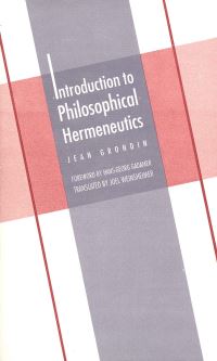 Book Cover for Introduction to Philosophical Hermeneutics by Jean Grondin