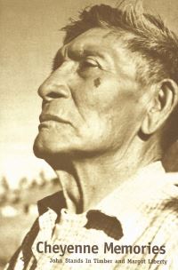 Book Cover for Cheyenne Memories by John Stands In Timber, Margot Liberty, Robert Marshall Utley