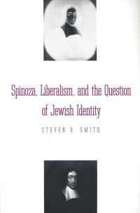 Book Cover for Spinoza, Liberalism, and the Question of Jewish Identity by Steven B Smith