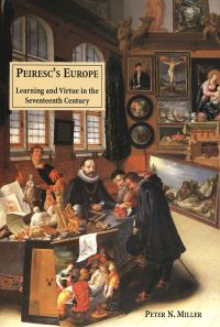 Book Cover for Peiresc's Europe by Peter N Miller