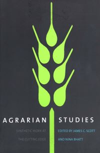 Book Cover for Agrarian Studies by James C Scott, Nina Bhatt