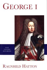 Book Cover for George I by Ragnhild Marie Hatton