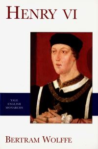 Book Cover for Henry VI by Bertram Percy Wolffe