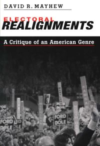 Book Cover for Electoral Realignments by David R Mayhew