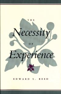 Book Cover for The Necessity of Experience by Edward Reed