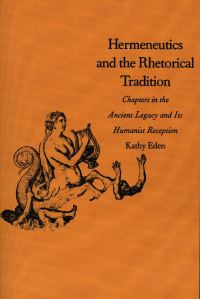 Book Cover for Hermeneutics and the Rhetorical Tradition by Kathy Eden