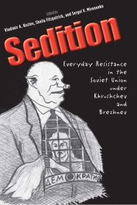 Book Cover for Sedition by V A Kozlov, Sheila Fitzpatrick, S V Mironenko, O V Edelman, E IU Zavadskaia, Soviet Union Verkhovnyi Sud, Soviet Union Prokuratura