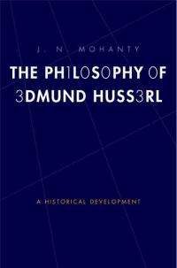 Book Cover for The Philosophy of Edmund Husserl by J N Mohanty