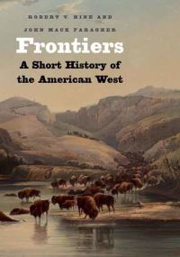 Book Cover for Frontiers by Robert V Hine, John Mack Faragher