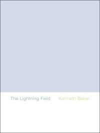 Book Cover for The Lightning Field by Kenneth Baker