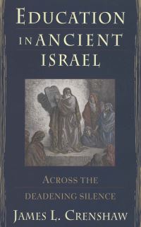 Book Cover for Education in Ancient Israel by James L Crenshaw