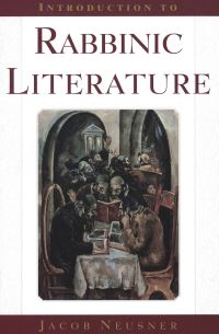 Book Cover for Introduction to Rabbinic Literature by Jacob Neusner