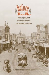 Book Cover for Before L.A by David Samuel TorresRouff