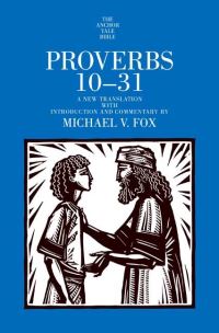 Book Cover for Proverbs 10-31 by Michael V Fox
