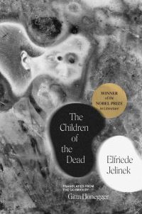 Book Cover for The Children of the Dead by Elfriede Jelinek
